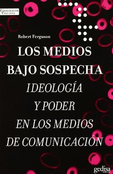 portada Los Medios Bajo Sospecha (in Spanish)