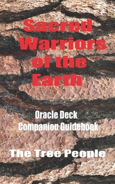 portada Sacred Warriors of the Earth: Oracle Deck Companion Guidebood (en Inglés)