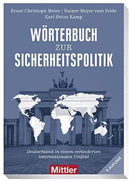 portada Wörterbuch zur Sicherheitspolitik - Deutschland in Einem Veränderten Internationalen Umfeld
