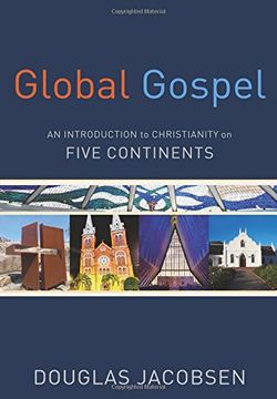 portada Global Gospel: An Introduction to Christianity on Five Continents (en Inglés)