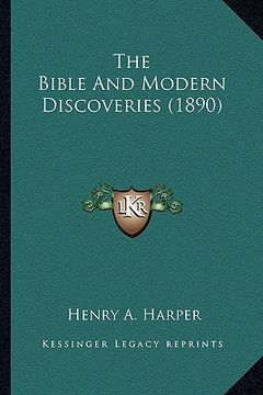 portada the bible and modern discoveries (1890) the bible and modern discoveries (1890) (en Inglés)