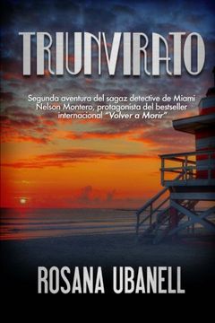 portada Triunvirato (Nelson Montero, el mejor detective privado de Miami) (Volume 2) (Spanish Edition)