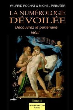 portada La Numérologie dévoilée - Tome II: Découvrez votre partenaire idéal (in French)