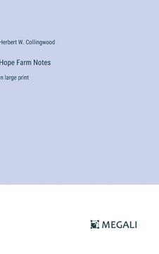 portada Hope Farm Notes: in large print (en Inglés)