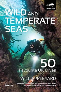 portada Wild and Temperate Seas: 50 Favourite uk Dives (en Inglés)