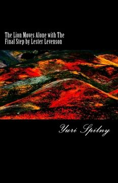 portada The Lion Moves Alone with The Final Step by Lester Levenson: Freedom Technique, Book II