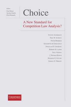 portada Choice - A New Standard for Competition Law Analysis?