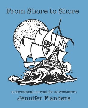 portada From Shore to Shore: A Devotional Journal for Adventurers (en Inglés)