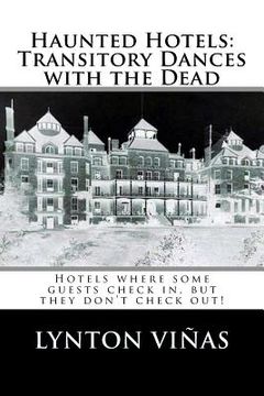portada Haunted Hotels: Transitory Dances with the Dead (en Inglés)