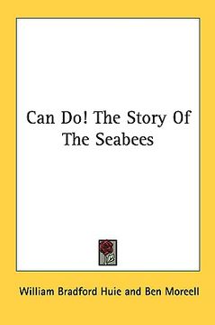 portada can do! the story of the seabees (en Inglés)