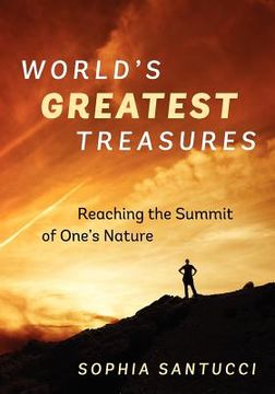 portada world's greatest treasures: reaching the summit of one's nature (in English)