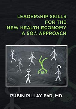 portada Leadership Skills for the new Health Economy a 5q© Approach (in English)