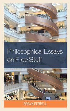 portada Philosophical Essays on Free Stuff (in English)