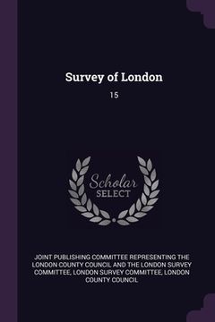 portada Survey of London: 15 (en Inglés)