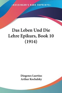 portada Das Leben Und Die Lehre Epikurs, Book 10 (1914) (in German)