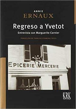 portada Regreso a Yvetot; Seguido de una Entrevista con Marguerite Cornier