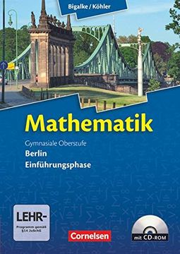 portada Mathematik Gymnasiale Oberstufe Einführungsphase Berlin. Schülerbuch mit Cd-Rom (en Alemán)