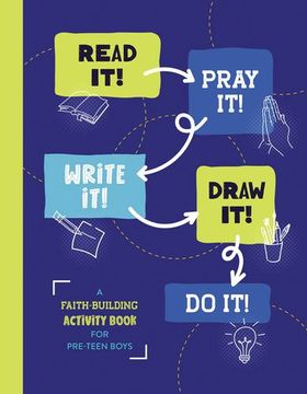portada Read it! Pray it! Write it! Draw it! Do It!  A Faith-Building Activity Book for Pre-Teen Boys by Hascall, Glenn [Paperback ]