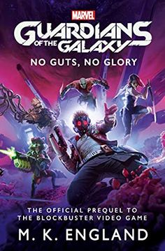 portada Marvel'S Guardians of the Galaxy: No Guts, no Glory (en Inglés)
