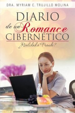 portada Diario de un Romance Cibern Tico: Realiad o Fraude? (in Spanish)