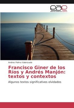 portada Francisco Giner de los Ríos y Andrés Manjón: textos y contextos: Algunos textos significativos olvidados (Spanish Edition)