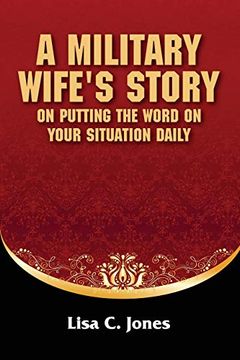portada A Military Wife's Story on Putting the Word on Your Situation Daily (in English)