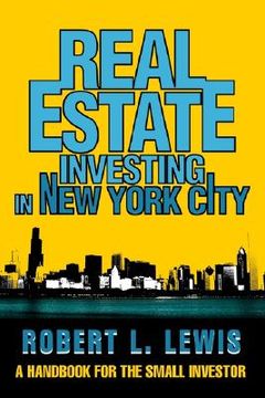 portada real estate investing in new york city: a handbook for the small investor (en Inglés)