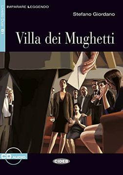 portada Villa dei Mughetti: Buch mit Audio-Cd. Italienische Lektüre für das 4. Lernjahr (en Italiano)