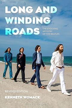 portada Long and Winding Roads, Revised Edition: The Evolving Artistry of the Beatles (in English)