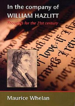 portada in the company of william hazlitt: thoughts for the 21st century (en Inglés)
