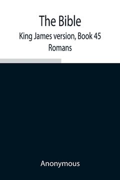 portada The Bible, King James version, Book 45; Romans (in English)