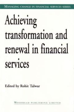 portada Achieving Transformation and Renewal in Financial Services (en Inglés)