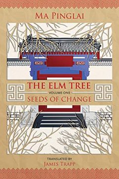 portada The elm Tree (Volume 1): Seeds of Change (en Inglés)