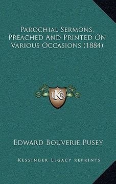 portada parochial sermons, preached and printed on various occasions (1884) (en Inglés)