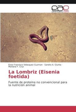 portada La Lombriz (Eisenia foetida): Fuente de proteína no convencional para la nutrición animal