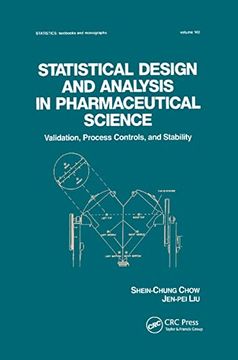 portada Statistical Design and Analysis in Pharmaceutical Science: Validation, Process Controls, and Stability (Statistics: Textbooks and Monographs) (en Inglés)