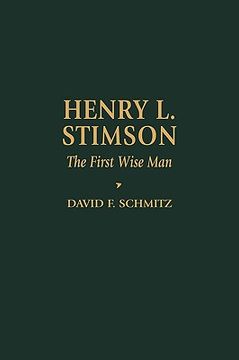 portada henry l. stimson: the first wise man (en Inglés)