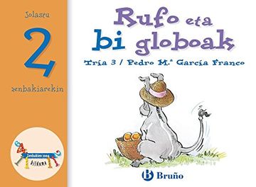 portada Rufo eta bi Globoak: Jolastu 2 Zenbakiarekin (Euskara - 3 Urte + - Liburu Didaktikoak - Zenbakien Zooa) (in Basque)