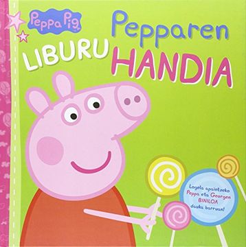 portada Peppa Pig. Pepparen liburu handia