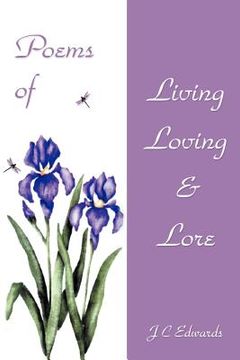 portada poems of living, loving & lore (en Inglés)