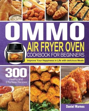 portada OMMO Air Fryer Oven Cookbook for Beginners (en Inglés)