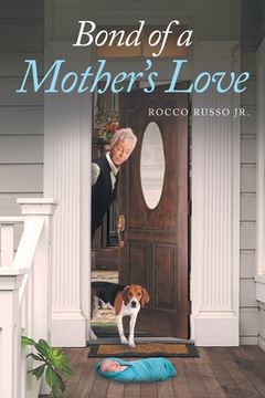 portada Bond of a Mother's Love (en Inglés)