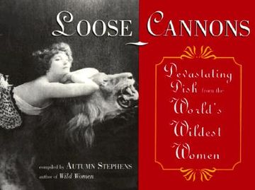 portada loose cannons: devastating dish from the world's wildest women (in English)