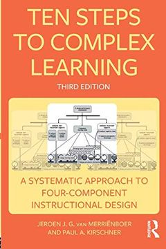 portada Ten Steps to Complex Learning: A Systematic Approach to Four-Component Instructional Design 