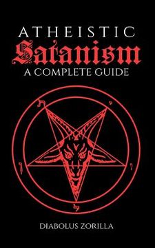 portada Atheistic Satanism: A Complete Guide (en Inglés)