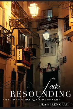 portada resounding history: politics of the soul in lisbon s fad (in English)