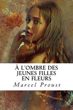 portada À l'ombre des jeunes filles en fleurs