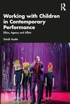 portada Working With Children in Contemporary Performance: Ethics, Agency and Affect (en Inglés)