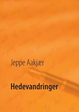 portada Hedevandringer: En kulturhistorisk selvbiografi (en Danés)