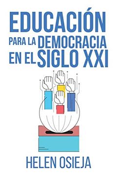 portada Educación Para la Democracia en el Siglo xxi (in Spanish)